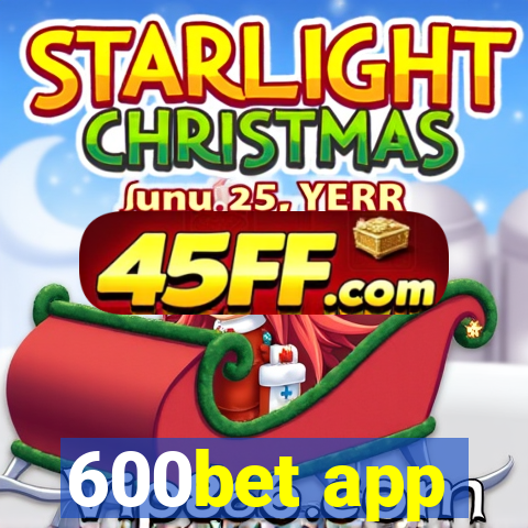 600bet app
